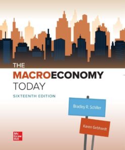 The Macro Economy Today - 16th Edition
