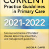 CURRENT Practice Guidelines in Primary Care 2021-2022 - 19th Edition