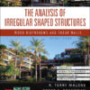 The Analysis of Irregular Shaped Structures: Wood Diaphragms and Shear Walls, Second Edition - 2nd Edition
