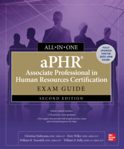 aPHR Associate Professional in Human Resources Certification All-in-One Exam Guide, Second Edition - 2nd Edition
