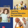 Teaching Physical Education for Learning: 2025 Release - 8th Edition