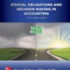 Ethical Obligations and Decision-Making in Accounting: Text and Cases: 2025 Release - 6th Edition