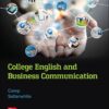College English and Business Communication: 2025 Release - 11th Edition
