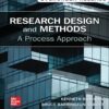 Research Design and Methods: A Process Approach: 2025 Release - 11th Edition