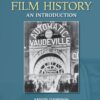 Film History: An Introduction: 2025 Release - 5th Edition