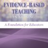 Evidence-Based Teaching in Nursing - 2nd Edition