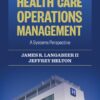 Health Care Operations Management - 2nd Edition