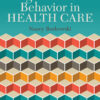 Organizational Behavior in Health Care - 3rd Edition