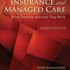 Health Insurance and Managed Care - 4th Edition