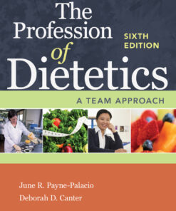 The Profession of Dietetics - 6th Edition