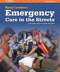 Paramedic: Nancy Caroline’s Emergency Care in the Streets - 8th Edition
