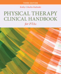 Physical Therapy Clinical Handbook for PTAs - 3rd Edition