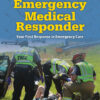 Emergency Medical Responder: Your First Response in Emergency Care - 6th Edition