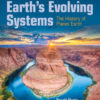 Earth's Evolving Systems: The History of Planet Earth - 2nd Edition