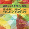 Nursing Research: Reading, Using and Creating Evidence - 4th Edition