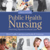 Public Health Nursing: Practicing Population-Based Care - 3rd Edition