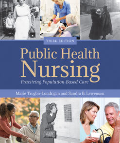 Public Health Nursing: Practicing Population-Based Care - 3rd Edition