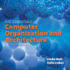 Essentials of Computer Organization and Architecture - 5th Edition