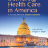 Delivering Health Care in America: A Systems Approach - 7th Edition