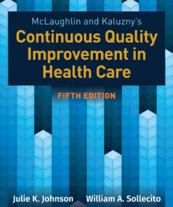 McLaughlin & Kaluzny's Continuous Quality Improvement in Health Care - 5th Edition