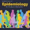 Essentials of Epidemiology in Public Health - 4th Edition