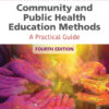 Community and Public Health Education Methods - 4th Edition