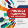 Project Planning and Management: A Guide for Nurses and Interprofessional Teams - 3rd Edition