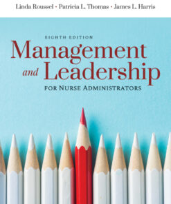 Management and Leadership for Nurse Administrators - 8th Edition