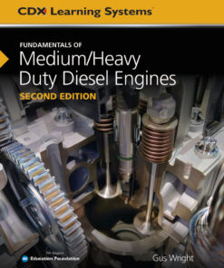 Fundamentals of Medium/Heavy Duty Diesel Engines - 2nd Edition