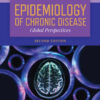 Epidemiology of Chronic Disease:  Global Perspectives - 2nd Edition