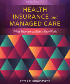 Health Insurance and Managed Care - 5th Edition