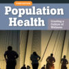 Population Health: Creating a Culture of Wellness - 3rd Edition