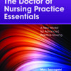 The Doctor of Nursing Practice Essentials: A New Model for Advanced Practice Nursing - 4th Edition