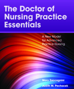 The Doctor of Nursing Practice Essentials: A New Model for Advanced Practice Nursing - 4th Edition