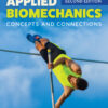 Applied Biomechanics: Concepts and Connections - 2nd Edition