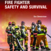 Fire Fighter Safety and Survival includes Navigate Advantage Access - 3rd Edition