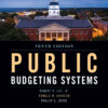 Public Budgeting Systems - 10th Edition