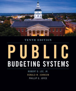 Public Budgeting Systems - 10th Edition