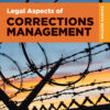 Legal Aspects of Corrections Management - 4th Edition