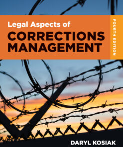 Legal Aspects of Corrections Management - 4th Edition