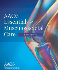 AAOS Essentials of Musculoskeletal Care - 6th Edition