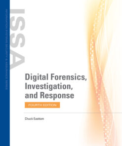 Digital Forensics, Investigation, and Response - 4th Edition