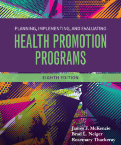 Planning, Implementing and Evaluating Health Promotion Programs - 8th Edition