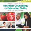 Nutrition Counseling and Education Skills: A Guide for Professionals - 7th Edition
