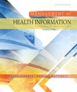 Management of Health Information: Functions & Applications - 2nd Edition
