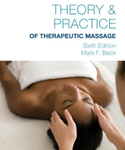 Theory & Practice of Therapeutic Massage - 6th Edition