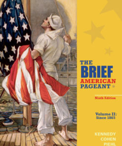 The Brief American Pageant: A History of the Republic, Volume II: Since 1865 - 9th Edition