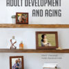 Adult Development and Aging - 7th Edition