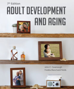 Adult Development and Aging - 7th Edition