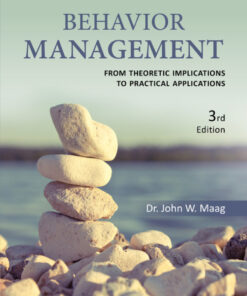 Behavior Management: From Theoretical Implications to Practical Applications - 3rd Edition